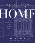 Alternative view 1 of New York School of Interior Design: Home: The Foundations of Enduring Spaces