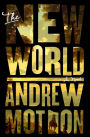 The New World: A Novel