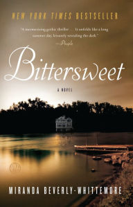 Title: Bittersweet, Author: Miranda Beverly-Whittemore