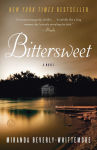 Alternative view 1 of Bittersweet: A Novel