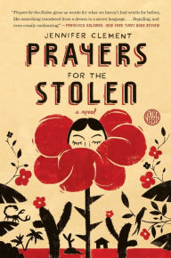 Title: Prayers for the Stolen, Author: Jennifer Clement