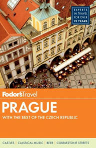 Title: Fodor's Prague: with the Best of the Czech Republic, Author: Fodor's Travel Guides
