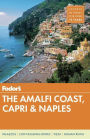 Fodor's The Amalfi Coast, Capri & Naples