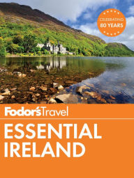 Title: Fodor's Essential Ireland, Author: Fodor's Travel Publications