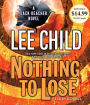 Nothing to Lose (Jack Reacher Series #12)