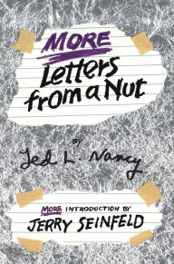 Title: More Letters from a Nut, Author: Ted L. Nancy