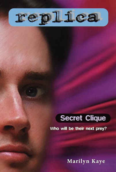 Secret Clique (Replica Series #5)