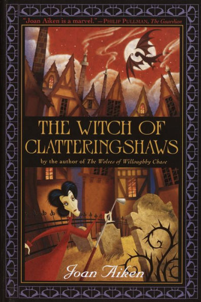 The Witch of Clatteringshaws (Wolves Chronicles Series #11)