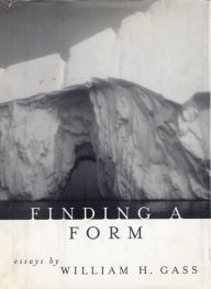 Title: Finding a Form, Author: William H. Gass