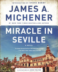 Title: Miracle in Seville, Author: James A. Michener