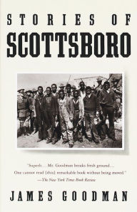 Title: Stories of Scottsboro, Author: James Goodman