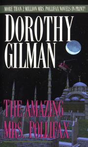 Title: The Amazing Mrs. Pollifax (Mrs. Pollifax Series #2), Author: Dorothy Gilman