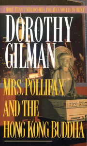 Title: Mrs. Pollifax and the Hong Kong Buddha (Mrs. Pollifax Series #7), Author: Dorothy Gilman