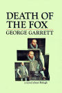 Death of the Fox: a novel about Ralegh