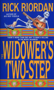 Title: The Widower's Two-step (Tres Navarre Series #2), Author: Rick Riordan