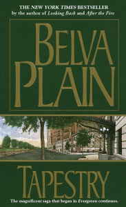 Title: Tapestry: A Novel, Author: Belva Plain