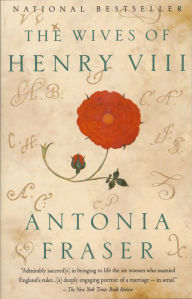 Title: The Wives of Henry VIII, Author: Antonia Fraser