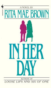 In Her Day: A Novel