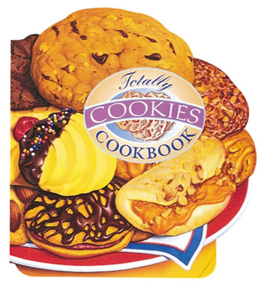 Totally Cookies Cookbook