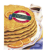 Title: Totally Pancakes and Waffles Cookbook, Author: Helene Siegel