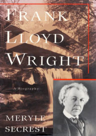 Title: Frank Lloyd Wright, Author: Meryle Secrest