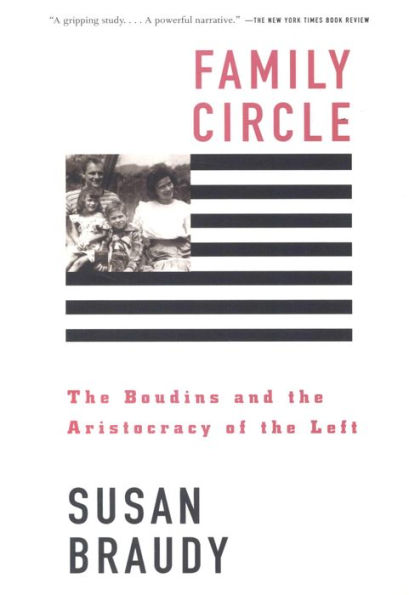 Family Circle: The Boudins and the Aristocracy of the Left