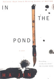 Title: In the Pond, Author: Ha Jin