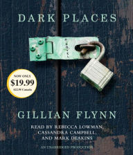 Title: Dark Places: A Novel, Author: Gillian Flynn