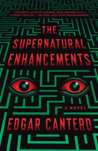 Title: The Supernatural Enhancements, Author: Edgar Cantero