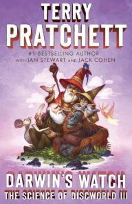 Title: Darwin's Watch: The Science of Discworld III, Author: Terry Pratchett