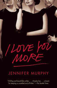 Title: I Love You More, Author: Jennifer Murphy