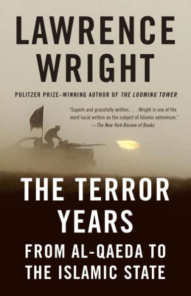 the Terror Years: From al-Qaeda to Islamic State