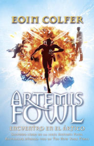 Title: Encuentro en el ártico: Artemis Fowl 2, Author: Eoin Colfer