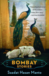 Title: Bombay Stories, Author: Saadat Hasan Manto