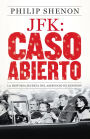 JFK: Caso abierto: La historia secreta del asesinato de Kennedy