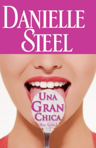 Title: Una gran chica, Author: Danielle Steel