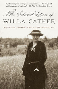 Title: The Selected Letters of Willa Cather, Author: Willa Cather