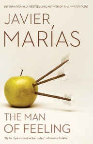 Title: The Man of Feeling, Author: Javier Marías