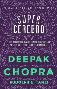 Title: Supercerebro, Author: Deepak Chopra