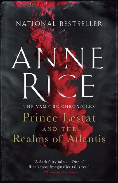 Prince Lestat and the Realms of Atlantis (Vampire Chronicles Series #12)