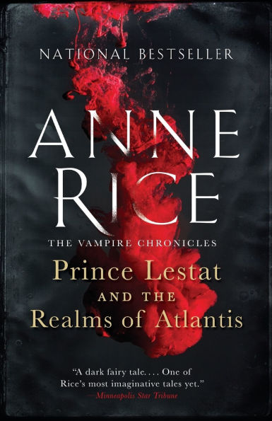 Prince Lestat and the Realms of Atlantis (Vampire Chronicles Series #12)