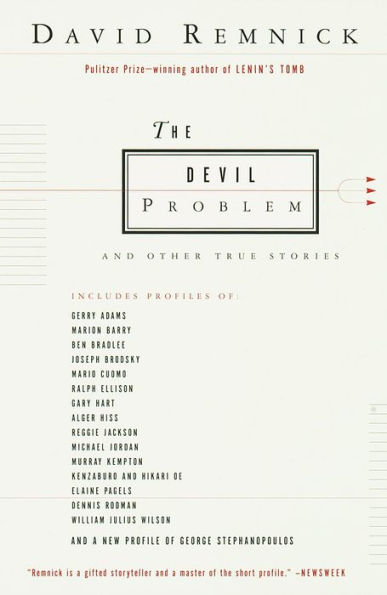 The Devil Problem: And Other True Stories