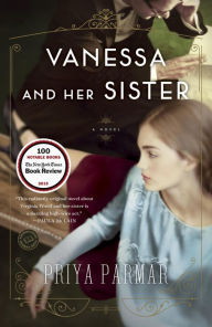 Title: Vanessa and Her Sister, Author: Priya Parmar