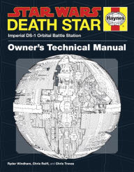 Title: Star Wars: Death Star Owner's Technical Manual: Imperial DS-1 Orbital Battle Station, Author: Ryder Windham