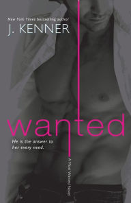 Title: Wanted (Most Wanted Series #1), Author: J. Kenner