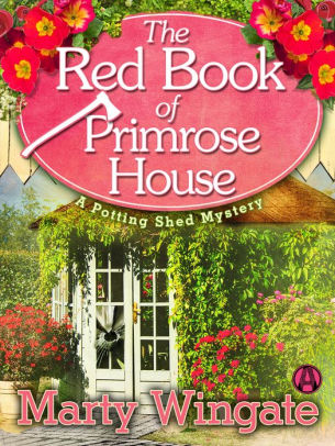 The Red Book of Primrose House (Potting Shed Mystery Series #2)