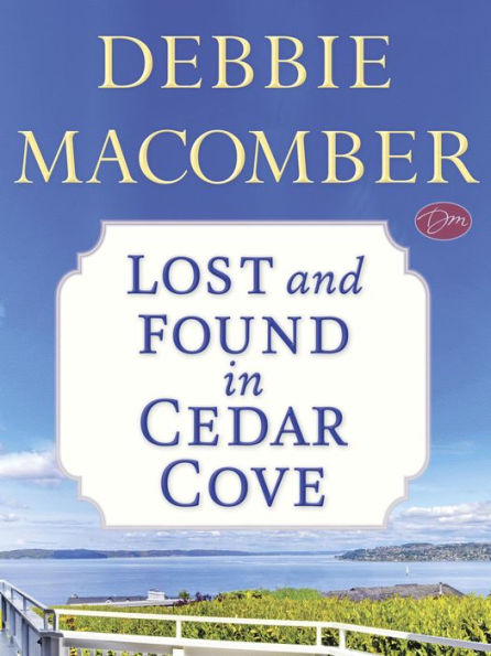 Lost and Found in Cedar Cove (Rose Harbor Series)