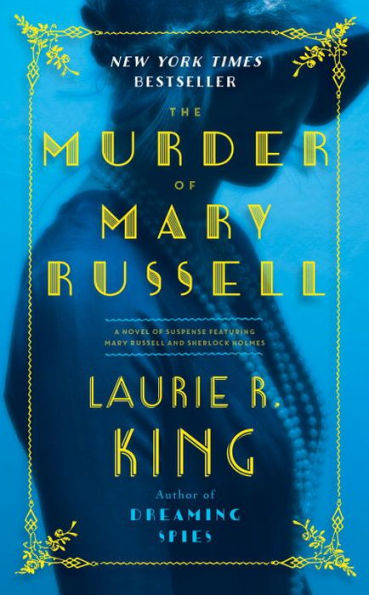 The Murder of Mary Russell (Mary and Sherlock Holmes Series #14)
