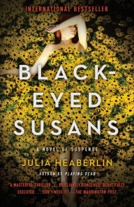 Title: Black-Eyed Susans, Author: Julia Heaberlin