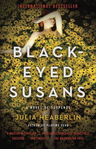 Title: Black-Eyed Susans, Author: Julia Heaberlin